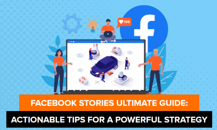 facebooks stories 700x421 - Facebook Stories Ultimate Guide: Actionable Tips for a Powerful Strategy
