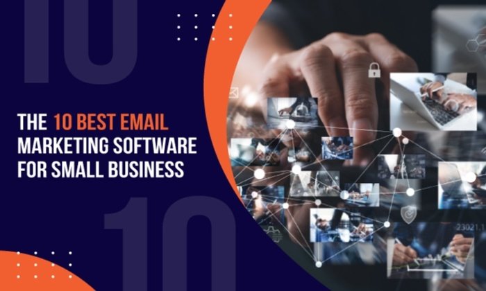 email marketing software 700x420 - 10 Best Email Marketing Softwares for Small Businesses