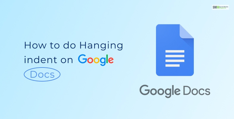 how to do hanging indent on google docs