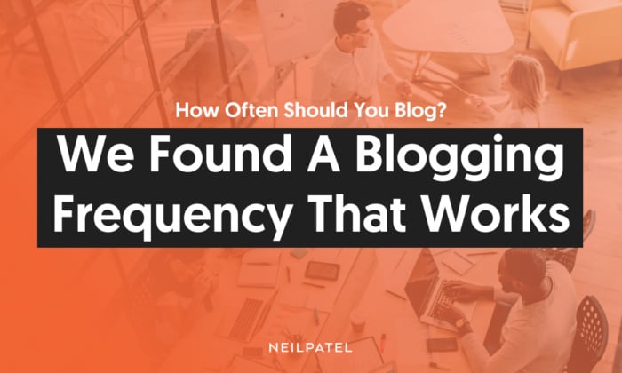 image5 700x420 - How Often Should You Blog? We Found A Blogging Frequency That Works