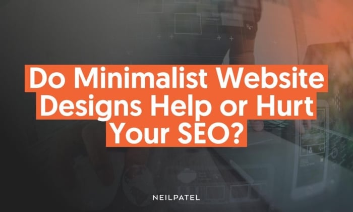 minimalist website design 4 700x420 - Do Minimalist Website Designs Help or Hurt Your SEO?