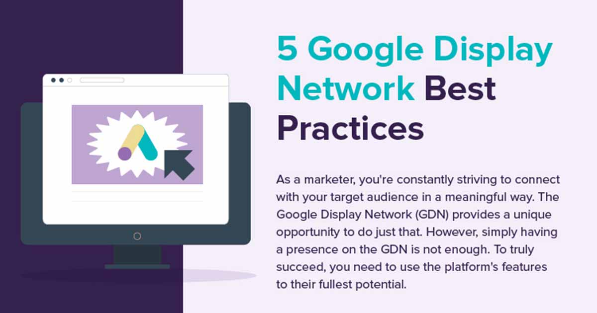 Five Google Display Network Best-Practices [Infographic]