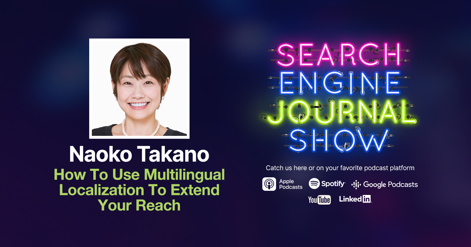 How To Use Multilingual Localization To Extend Your Reach [Podcast]
