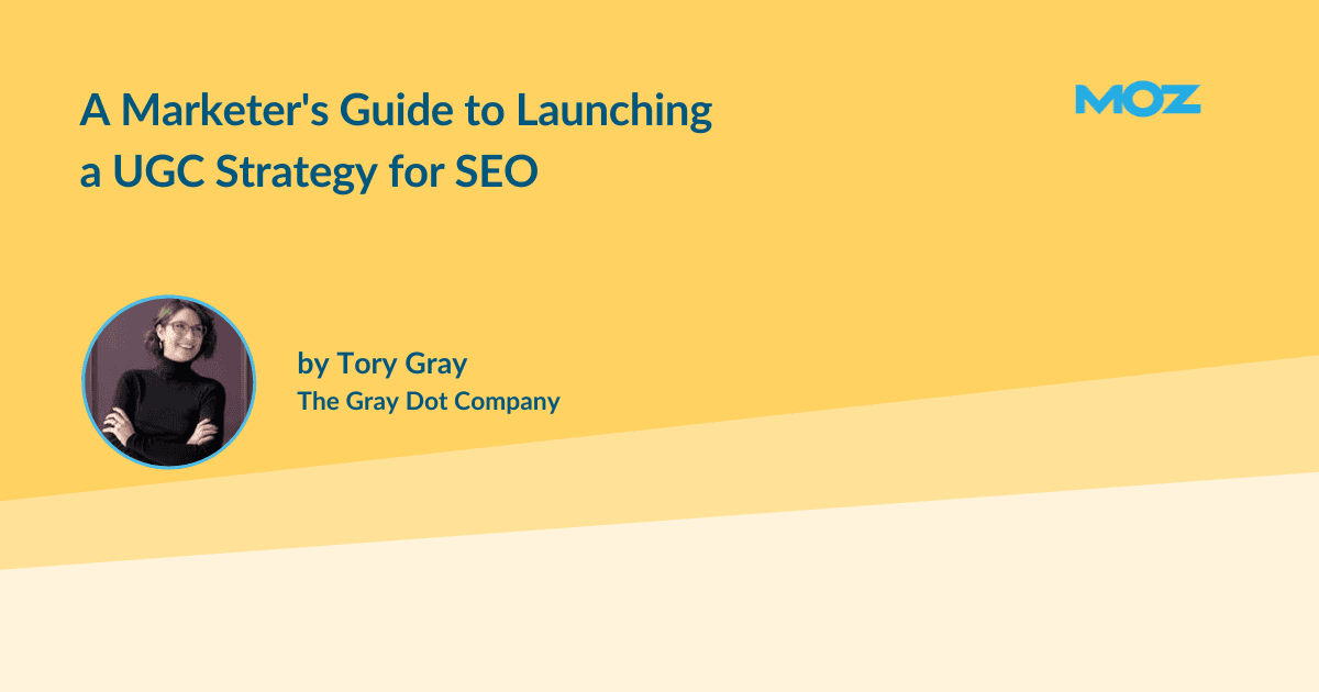 A Marketer's Guide to Launching a UGC Strategy for SEO