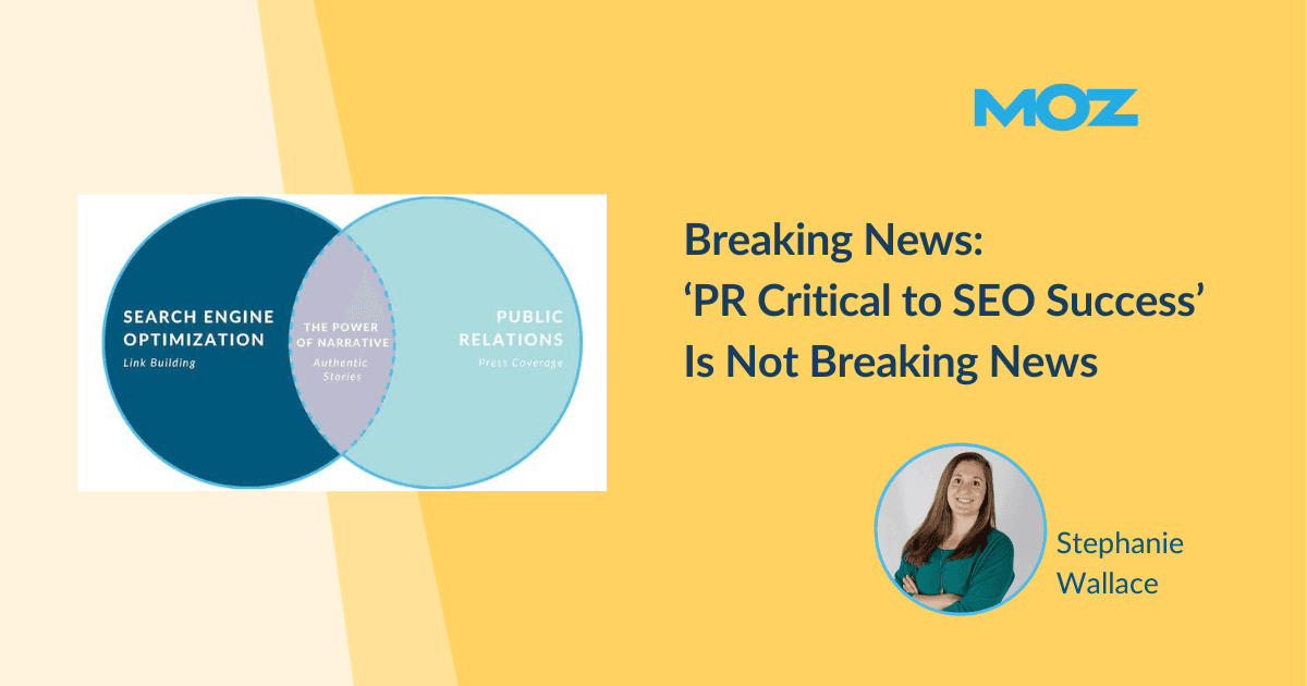 Breaking News: ‘PR Critical to SEO Success’ Is Not Breaking News