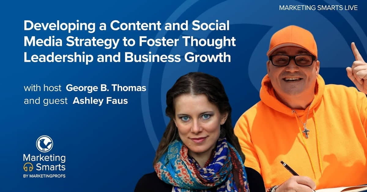 Marketing Content - Developing a Content and Social Strategy to Foster Thought Leadership