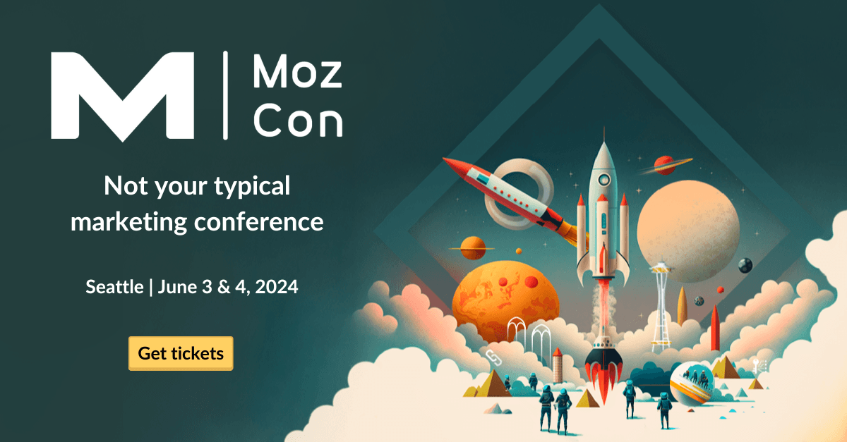 The MozCon 2024 Final Agenda Has Arrived!