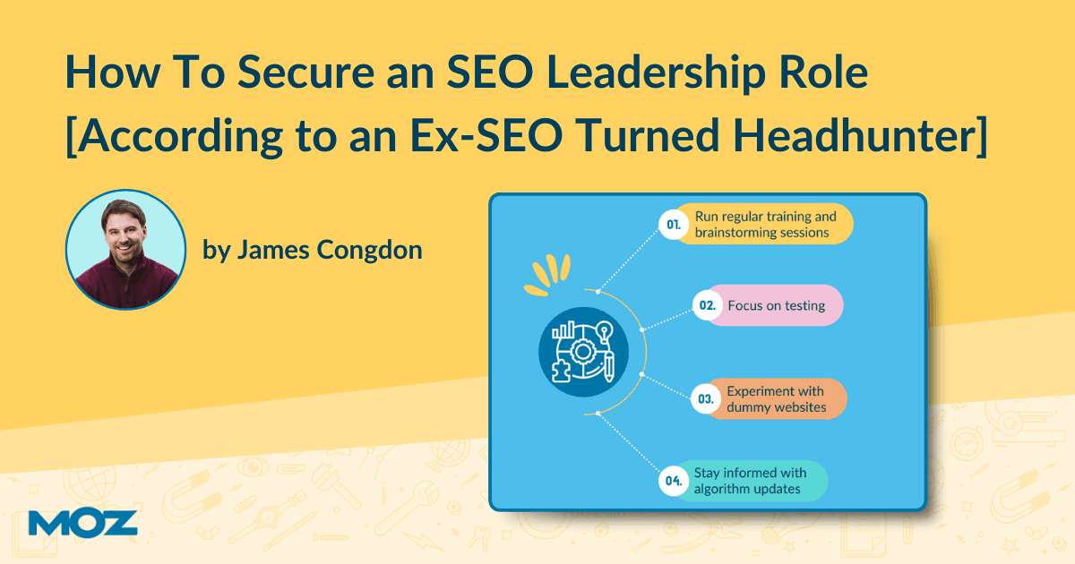 How To Secure an SEO Leadership Role [According to an Ex-SEO Turned Headhunter]