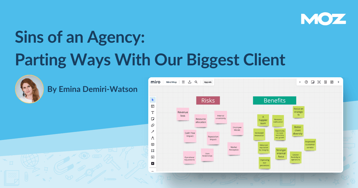 Sins of an Agency: Parting Ways With Our Biggest Client