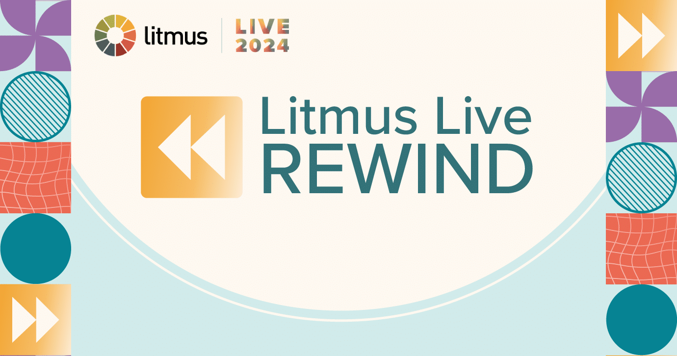 Litmus Live Recap 2024: Highlights From All Four Days