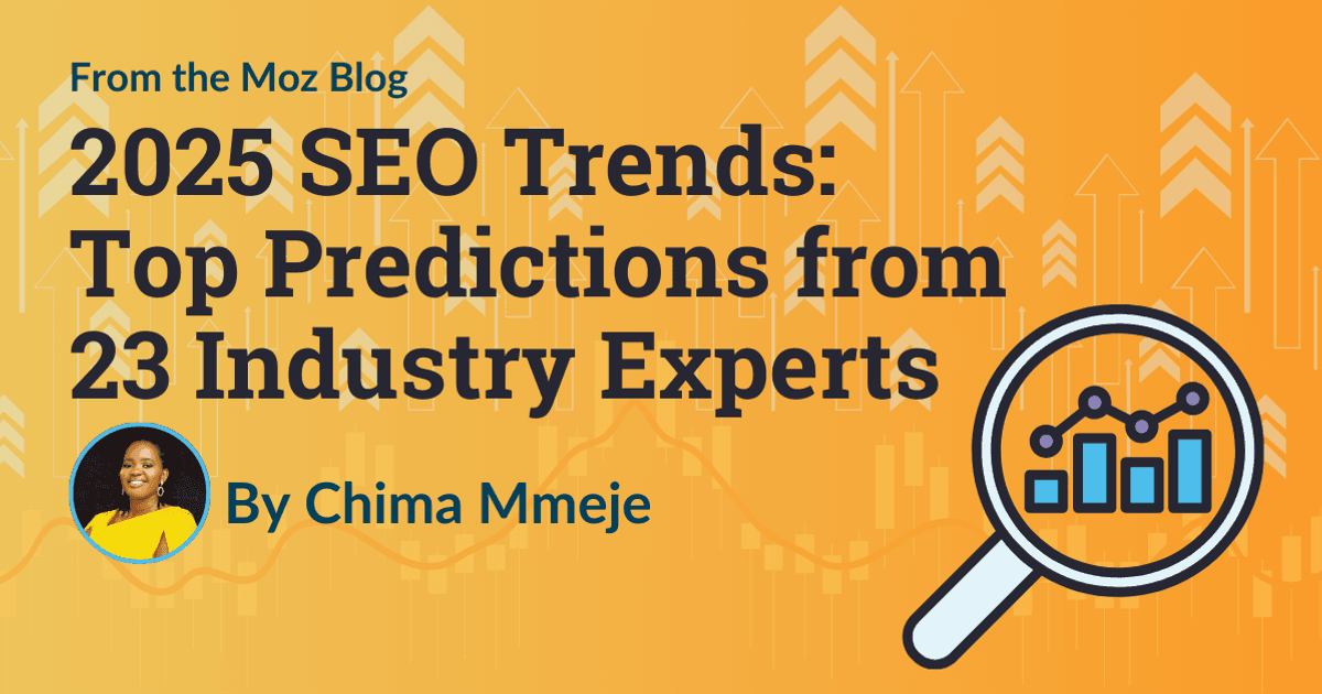 2025 SEO Trends: Top Predictions from 23 Industry Experts