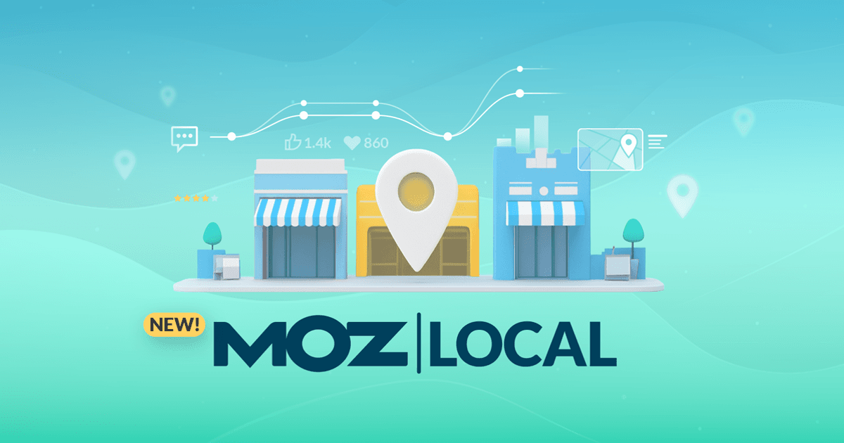 Announcing the All New Moz Local - Moz