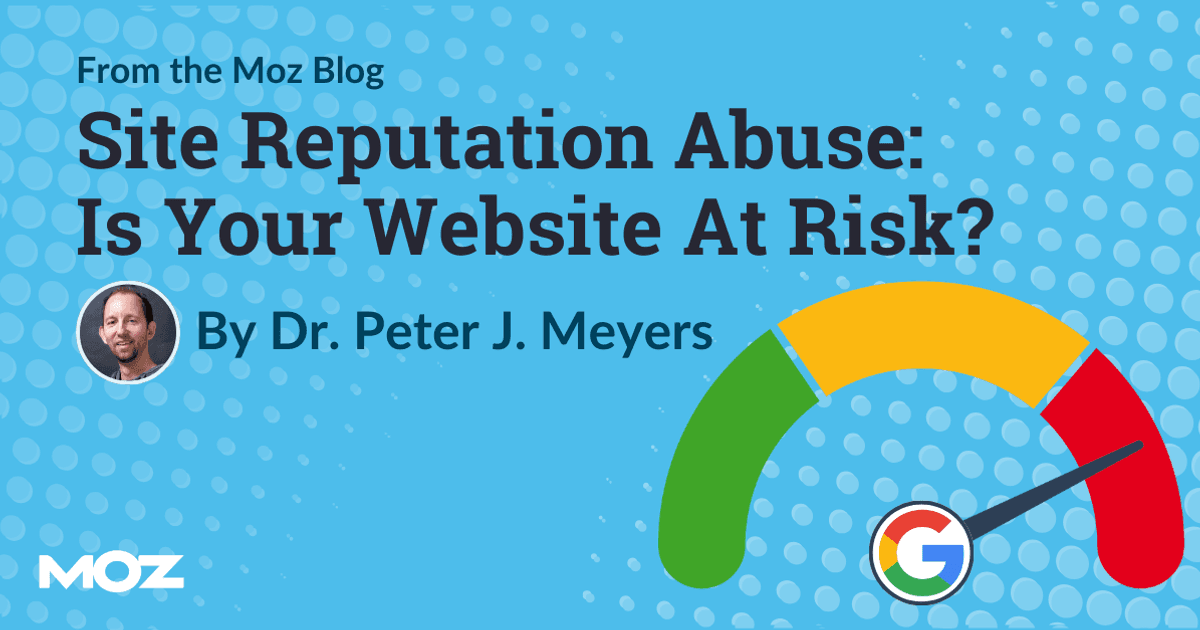 Site Reputation Abuse: Is Your Website at Risk?