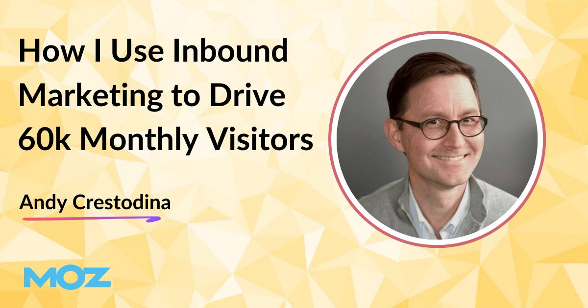 How To Use Inbound Marketing To Drive Traffic Without Paid Ads