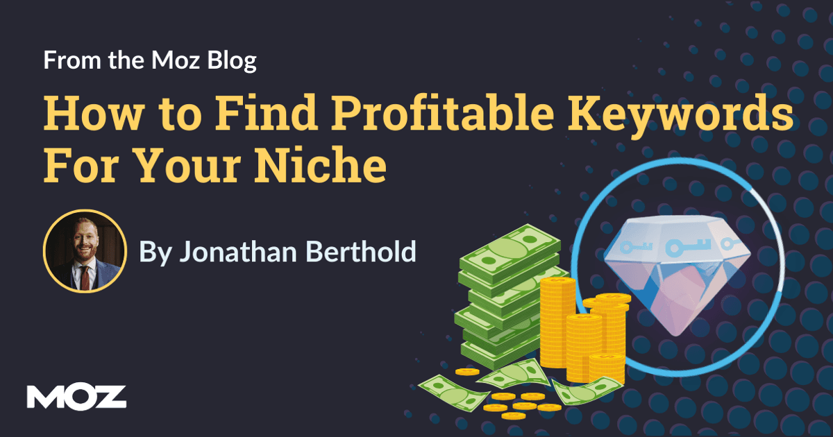 How to Find Profitable Keywords For Your Niche